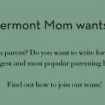 Vermont Mom wants you! featured image