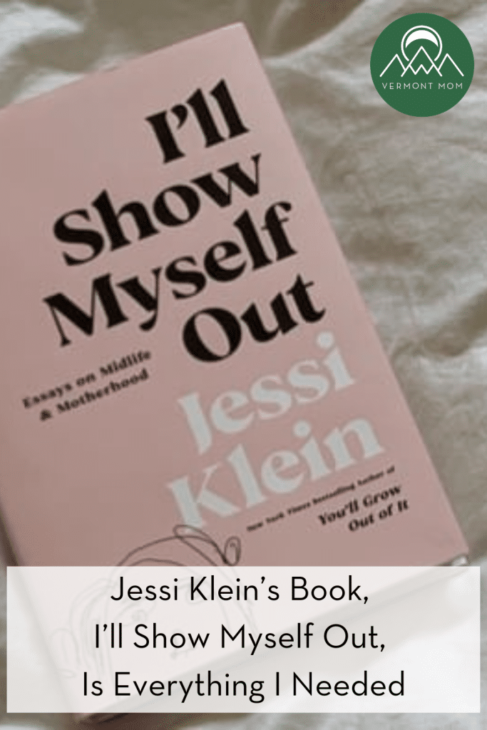 Jessi Klein’s Book, I’ll Show Myself Out, Is Everything I Needed