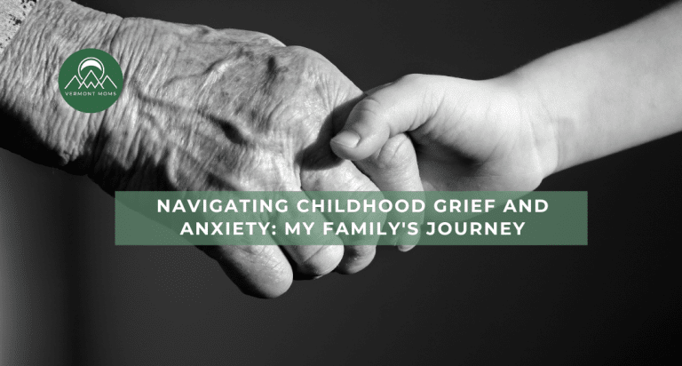 Navigating Childhood Grief and Anxiety: My Family's Journey