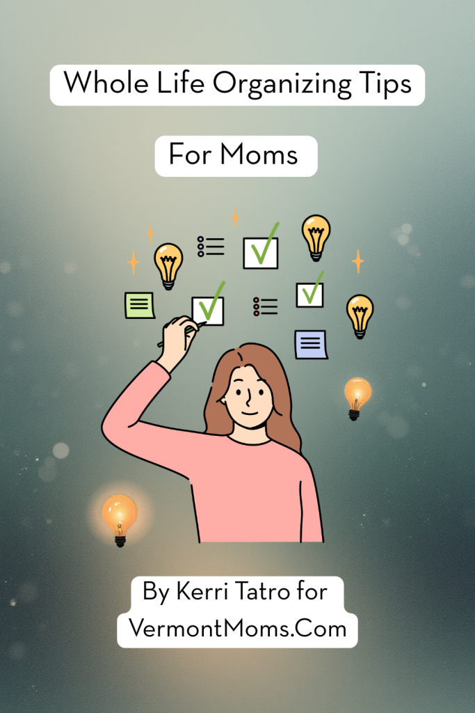 whole life organizing tips for moms